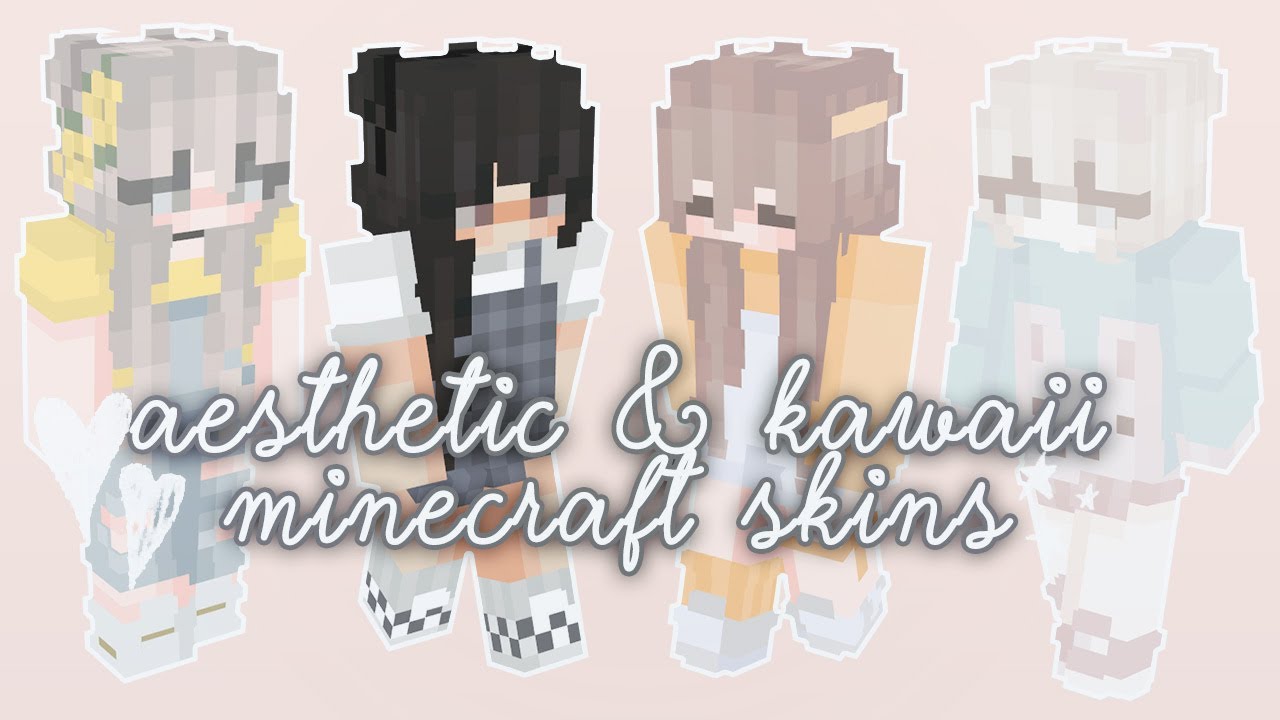 Minecraft Kawaii Aesthetic Minecraft Skins Youtube