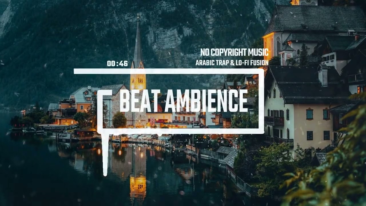 Mystic Desert Rhythms: Arabic Trap & Lo-Fi Fusion | No Copyright Background Music