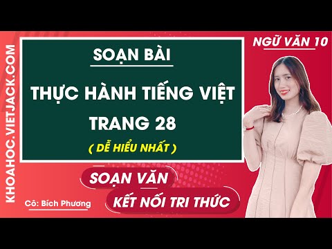 Video Soạn bài Thực hành tiếng Việt lớp 10 trang 28 Tập 2 -... - YouTube