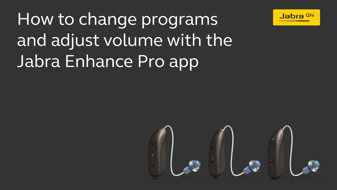 Jabra Enhance Pro PM - How to change programs and adjust volume