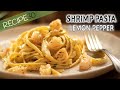 Lemon Pepper Pasta Shrimp in Buttery Sauce