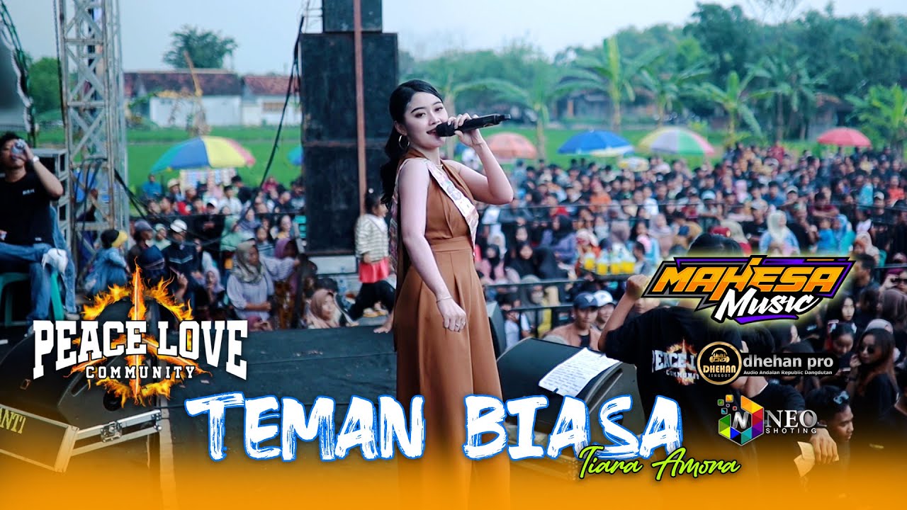 TEMAN BIASA - Tiara Amora - MAHESA MUSIC - DHEHAN Pro Audio - PEACE LOVE Community 2025