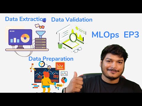 Data Extraction, Validation & Preparation for ML Training | MLOps EP 3