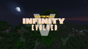 Feed The Beast Infinity Evolved | Survival Multiplayer | Making Base | Episode 1 [FTB]