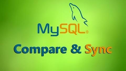mysql compare databases and sync | Mysql tutorial