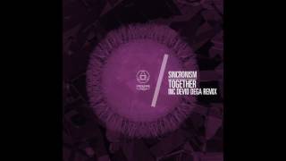 Sincronism - Together (Devid Dega Remix)