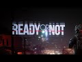 My Thoughts & Gameplay! | Ready or Not