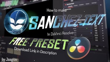 Sanchez Text in DaVinci Resolve | FREE Preset