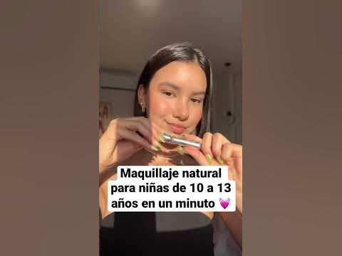Maquillaje natural para niñas de 10 a 13 años💓 #adolescentes #shortsviral #niñas #makeup