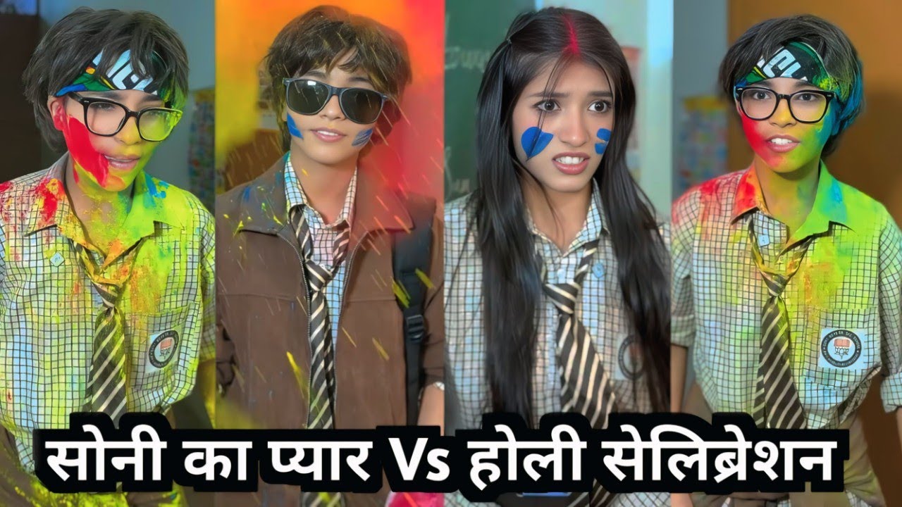 Soni Ka Pyar Vs Holi Celebration || सोनी का प्यार Vs होली सेलिब्रेशन || Soni Ki Funny Video  || Holi