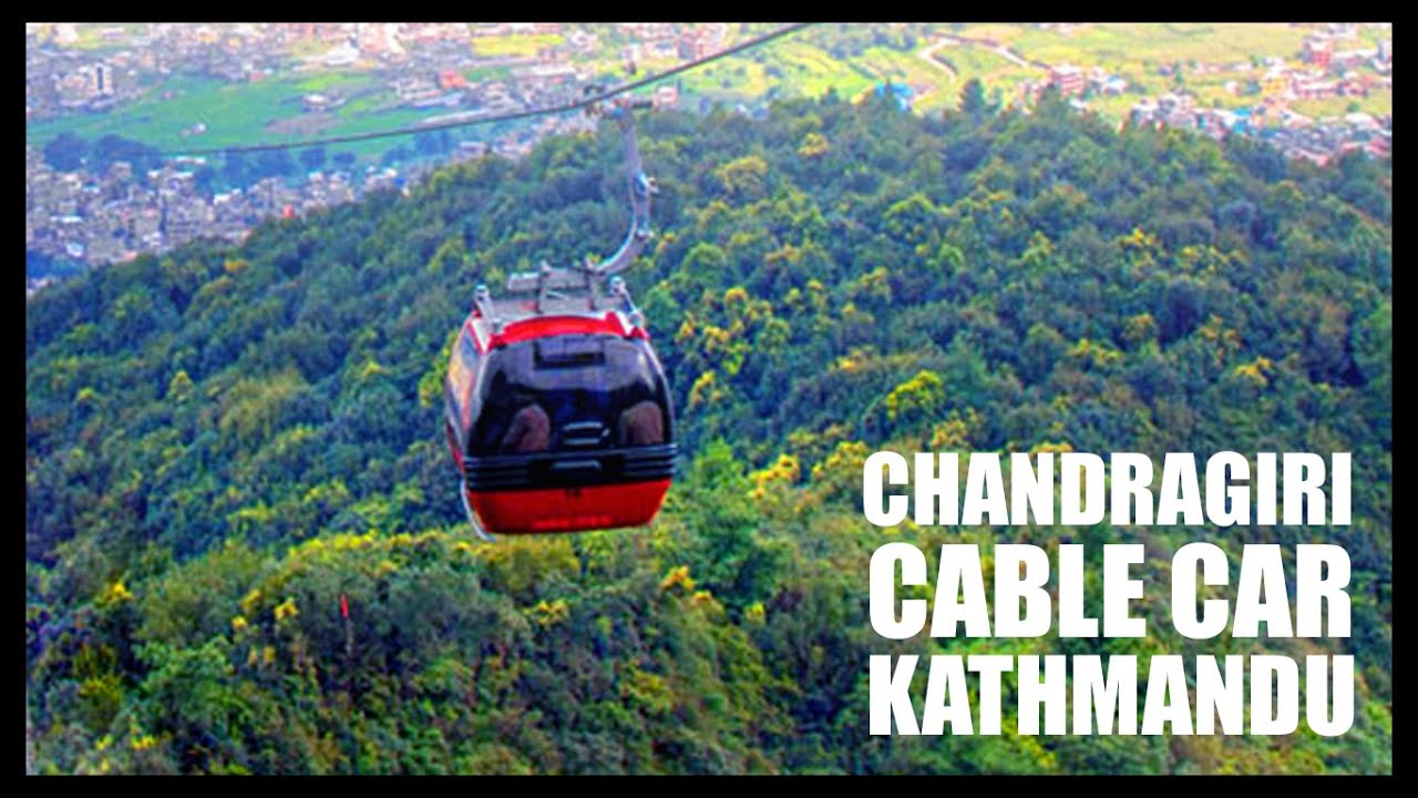 Chandragiri Cable Car, Kathmandu Nepal. YouTube