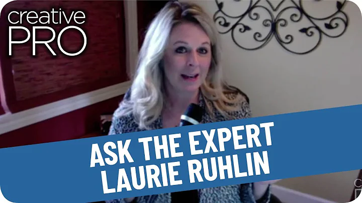 CreativePros Ask the Expert - Laurie Ruhlin