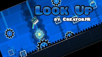 "Geometry Dash" Look Up (CreatorJR)