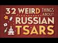 32 Weird Facts About Russian Tsars That Sound Made Up