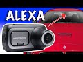 Now Alexa is in your Dash Cam- Nextbase Dash Cam Review