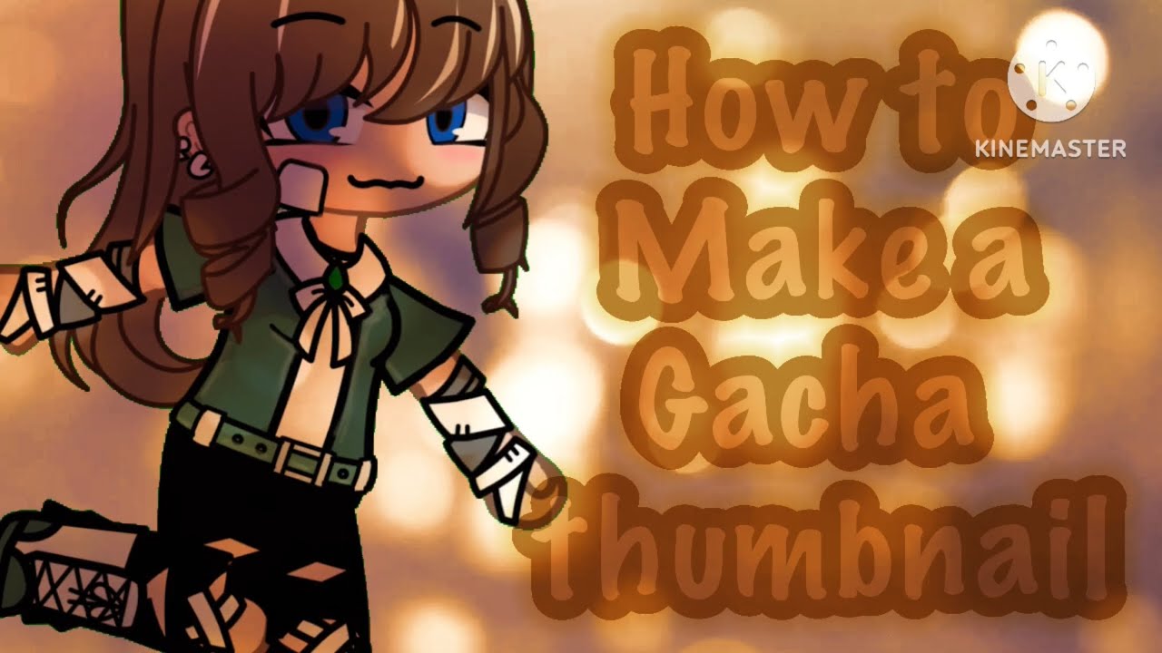How to make a gacha club thumbnail! bit laggy Ex0tic_gl!tch YouTube