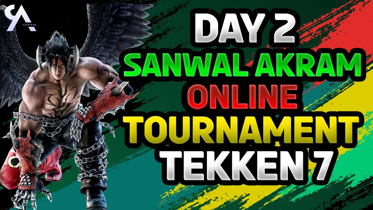 Day 2 Sanwal Akram ONLINE Tekken 7 Tournament - SA FGC 2.0 - YouTube