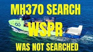 MH370 SEARCH -WSPR Was Not Searched