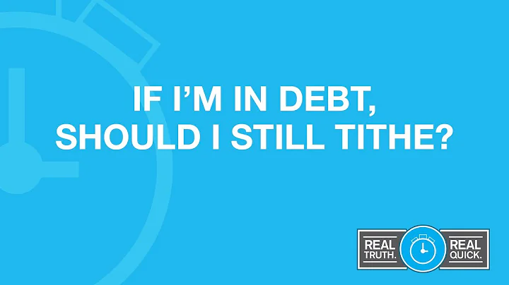 If I'm in Debt, Should I Still Tithe?