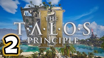 The Talos Principle 2 DLC - Isle of the Blessed (Part 2)