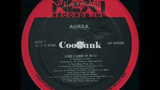 Aurra - Like I Like It (12 Inch 1985)