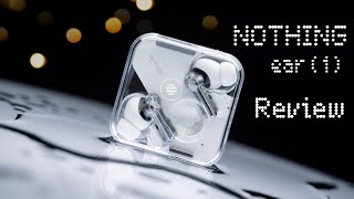 Nothing Ear(1) Review - ALMOST PERFECT.
