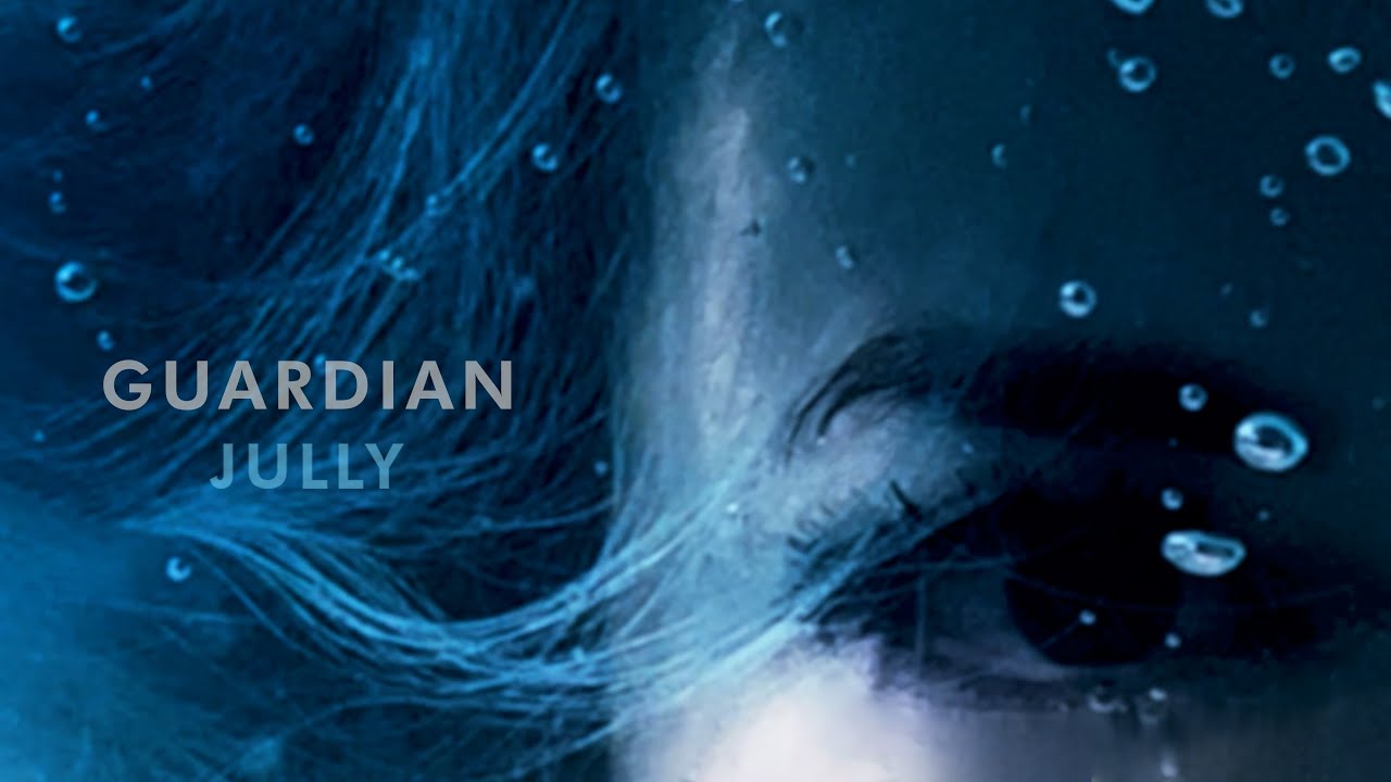 Watch Jully - Guardian on YouTube Watch Jully - Guardian on YouTube