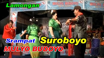 Srampat _ Suroboyo _ Walang Kekek _ Mulyo Budoyo Lamongan