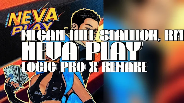 Megan Thee Stallion - Neva Play (feat. RM) (Logic Pro X Remake)