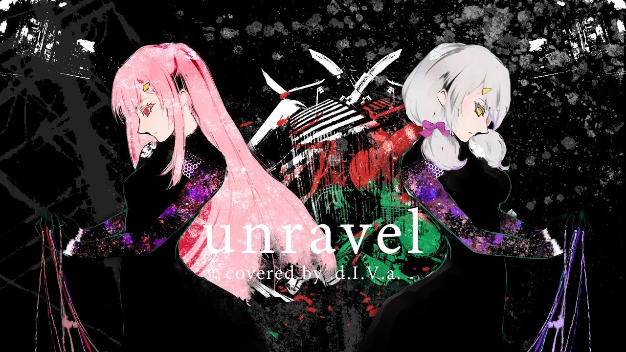 歌ってみた Unravel Tk From 凛として時雨 D I V A Cover 新人vtuber Tvアニメ 東京喰種トーキョーグール Op Youtube