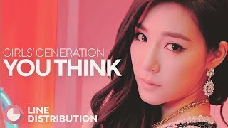 GIRLS' GENERATION - You Think (Line Distribution)