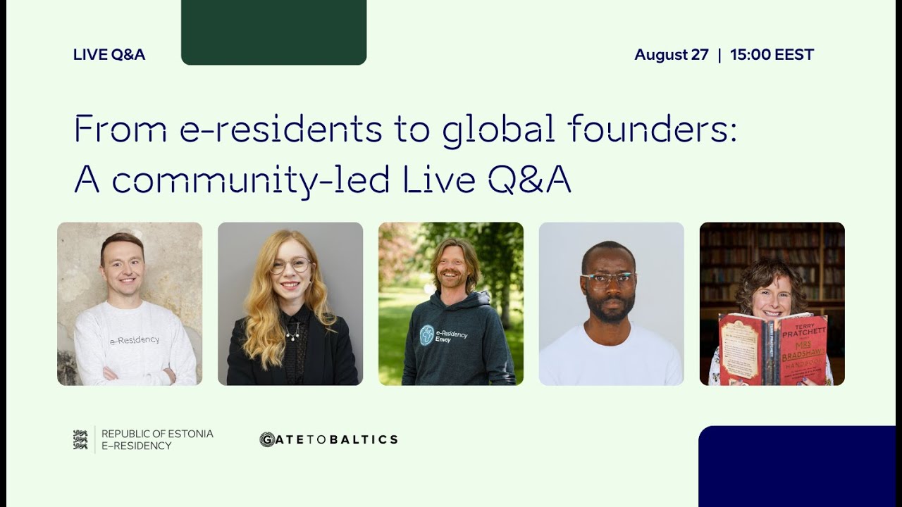 From E-Residents to Global Founders: A Community-Led Live Q&A on E-Residency! (27 August 2025)