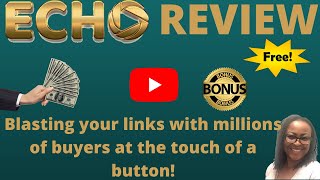 📣📣Echo Review!⚠️ Get Echo with these 🔥 Hot Custom 🔥  Bonuses!!     ECHO THE CLOUD BASE SOFTWARE
