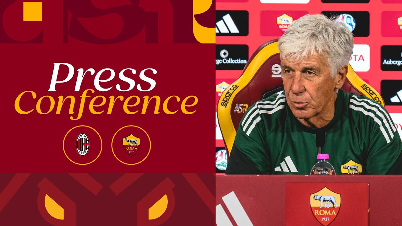🟨 LIVE 🟥 LA CONFERENZA STAMPA DI GIAN PIERO GASPERINI ALLA VIGILIA DI MILAN-ROMA