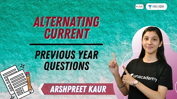 Alternating Current | Previous Year Questions | Class 12 Physics | Arshpreet Kaur