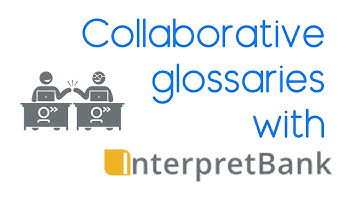 Collaborative glossaries in InterpretBank