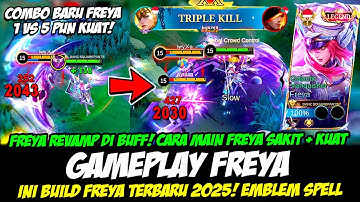 FREYA REVAMP DI BUFF❗TIPS MAIN FREYA SAKIT + KUAT❗BUILD FREYA TERBARU❗GAMEPLAY FREYA TOP GLOBAL