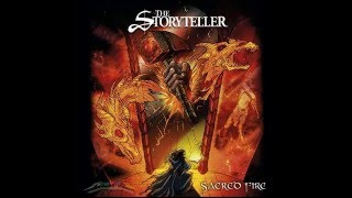 The Storyteller - Sacred Fire