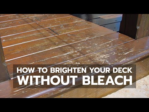 How To Brighten Your Deck Without Bleach How To Brighten Your Deck Without Bleach