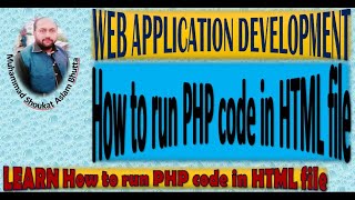 Lec#13 How to Run PHP Code in HTML file WEB Application Development  UCP PGC Mailsi 03 06 2020
