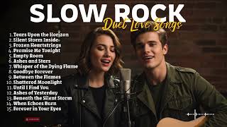 Greatest Slow Rock Duet Playlist 💞 2026 Romantic Love Hits