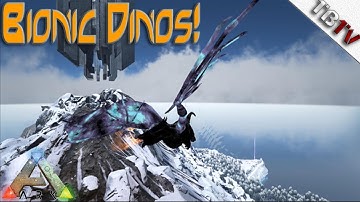 Ark Survival Evolved BIONIC DINOS!! - Modded Ark Survival Evolved S1E8 - Bionic Ark Mod Spotlight