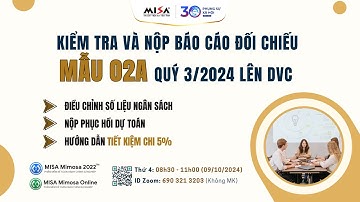 KIỂM TRA BÁO CÁO ĐỐI CHIẾU MẪU 02A QUÝ 3/2024 - Sáng 09/10/2024