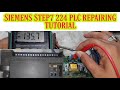 Siemens step7 224 plc Repairing tutorial | Siemens 224 power off fix | Vfd repairing lab