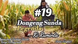 Download Lagu Dongeng Sunda Ki Ruminta#19 MP3