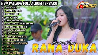 New pallapa full album terbaru  Rana duka bawang merah gelas retak bara cinta tamu undangan 