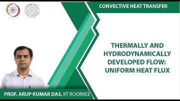 Thermally and Hydrodynamically Developed Flow: Uniform Heat Flux