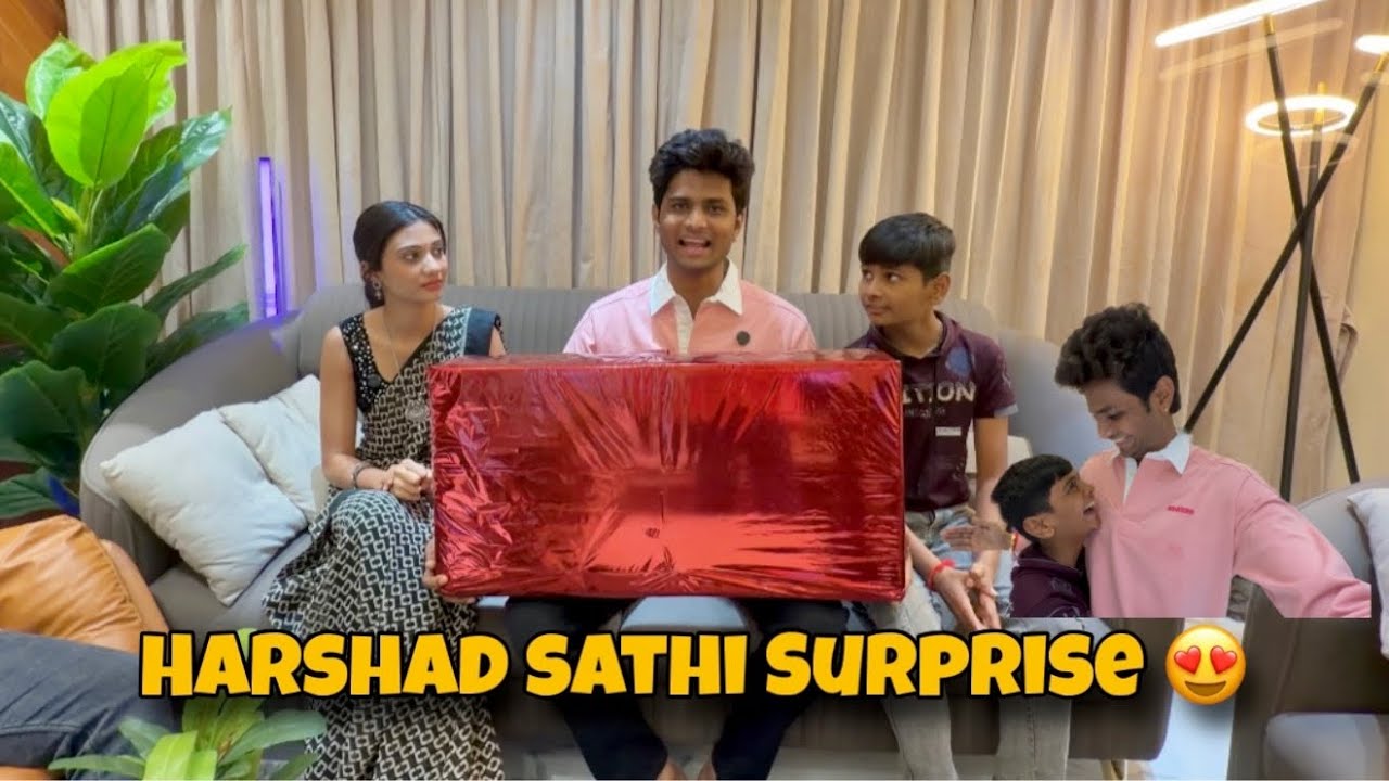 Harshad Sathi Surprise Gift 🎁🥳हर्षद आता खुश होणार 😁🔥