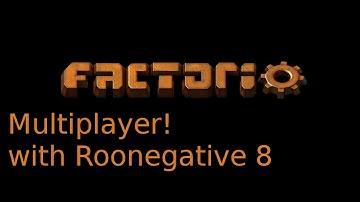 Factorio Multiplayer with Root Negative E8