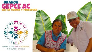 Bienvenidos A La Granja Gepce Ac